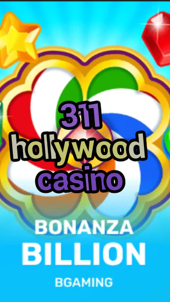 311 hollywood casino-trdjkmsxjksdss.com